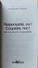 n°127 Responsable oui coupable non: Pour une juste prise de responsabilités. Thalmann Yves-Alexandre