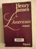 L'americain. Henry James