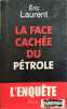 La face cachée du pétrole. Eric Laurent