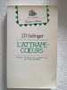 L'Attrape-coeurs. Salinger  J.D