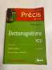 Electrocinétique PCSI : Cours Méthodes Exercices résolus. Rosset G