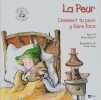 La peur : Comment peut-tu y faire face. Wigand Molly  Alley Robert W