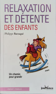 Relaxation et Detente des Enfants: un chemin pour grandir