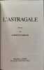 L' astragale. ALBERTINE SARRAZIN