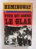 Pour qui sones las vegas. HEMINGWAY