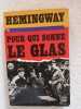 Pour qui sones las vegas. HEMINGWAY