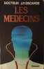 Les medicins. 