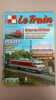 Revue Le Train N&deg; 303. 
