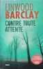 Contre toute attente. Barclay Linwood