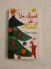 Un chant de Noel. Charles Dickens
