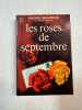 Les roses de septembre. ANDRE MAUROIS