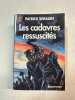 Les cadavres ressuscités. Whalen Patrick