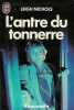 L'Antre du tonnerre. Jean-Pierre Pugi  Nichols Leigh  Koontz Dean Ray