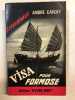 Visa pour formose. André CAROFF