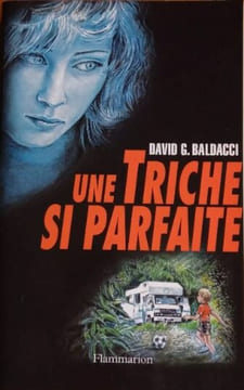 Une triche si parfaite. G Baldacci David