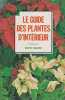 Le Guide des plantes d'intérieur. Squire David