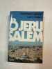 O jerusalem (tome 1). Dominique Lapierre  Larry Collins