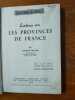 Lectures sur les provinces de France. Gaston Roger