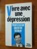 Vivre avec une dépression. Quentin Debray