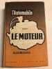 L'automobile Tome 1 : Le moteur. ROGER GUERBER