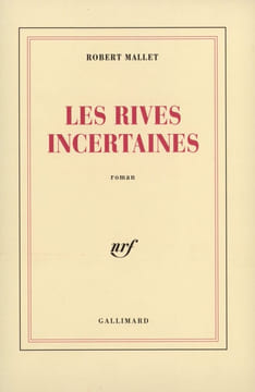 Les Rives incertaines. Mallet Robert