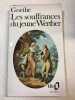 Les Souffrances du Jeune Werther. Goethe   Préface De Pierre Bertaux