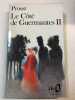 LE COTE DE GUERMANTES. Tome 2. Marcel Proust