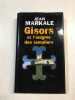 Gisors et l'enigme des templiers. Markale Jean