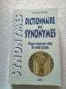 Dictionnaire des synonymes - Pour trouver vite le mot juste. Thomas Decker