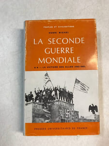 La seconde guerre mondiale 2 la victoire des alliés 1943-1945