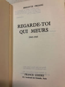 Regarde toi qui meurs 1943-1945