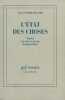 L'État des choses: Études sur huit écrivains d'aujourd'hui L'État des choses: Études sur huit écrivains d'auj. Richard Jean-Pierre