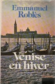 Venise en hiver. Emmanuel Roblès
