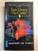 Op-center tome 5 : Rapport de force. Clancy Tom  Pieczenik Steve  Bonnefoy Jean