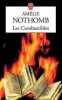 Les Combustibles. Amélie Nothomb