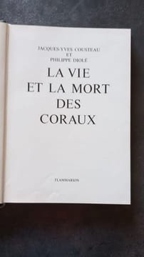 La vie et la mort des coraux. Jacques Yve
