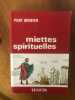 Miettes spirituelles. PERE MONIER