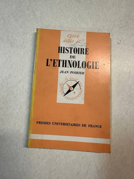 Histoire de l'ethnologie. Poirier Jean