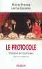 Le Protocole. Histoire Et Coulisses. Lecherbonnier Marie-France