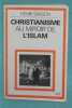 Le christianisme au miroir de l'islam 032197 (Rencontres). HENRI SANSON