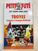 Petit futé city guide 2000-2001 troyes. 
