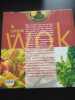 La Cuisine Au Wok. BOILOT GIDON MARIE FRANCOISE