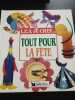 Tout Pour La Fete -1 2 3 Je Cree-. Collectif