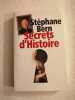 Secrets d'Histoire. Bern Stephane