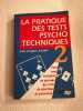 La pratique des tests psycho-techniques 2. Larané Jean-Jacques