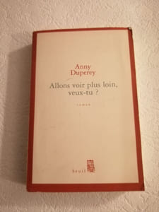Allons Voir Plus Loin Veux-tu