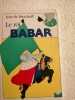 Le roi Babar. Jean de Brunhoff