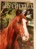LES CHEVAUX. 