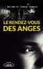Le rendez-vous des anges. Gemayel Joseph  Gemayel Myriam