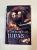 Mon Nom était JUDAS. C.K. Stead